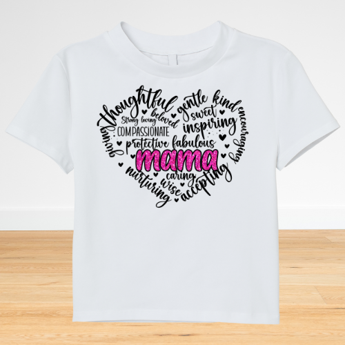 Mama Motivational Words T-shirt
