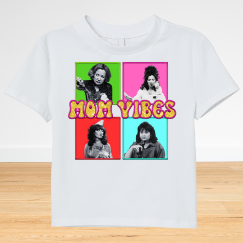 Mom Vibes T-Shirt